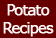 Potato Recipes